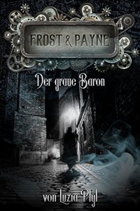Cover: Frost &amp; Payne. Shakespeare im Park