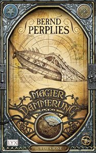 Cover: Magierdämmerung 1. Für die Krone